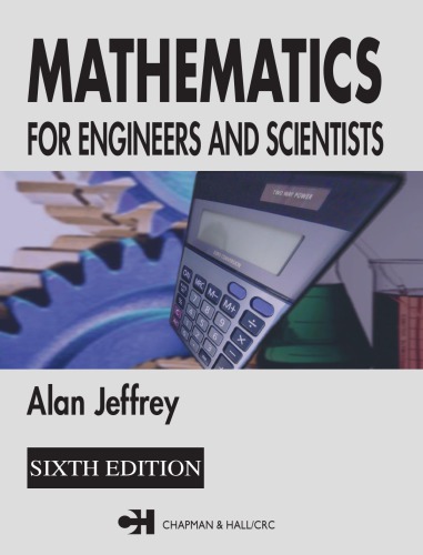 Mathematics For Engineers And Scientists Sixth Edition 6th Alan Jeffrey
