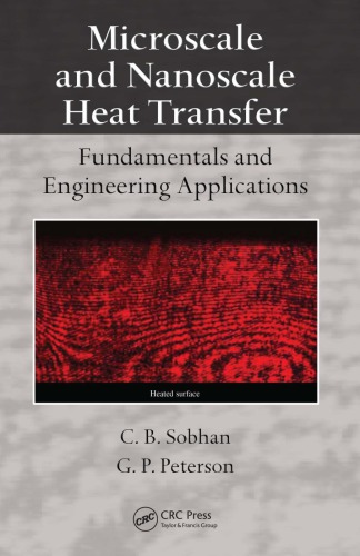 Microscale And Nanoscale Heat Transfer Fundamentals And Engineering Applications Peterson