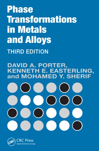 Phase Transformations In Metals And Alloys Third Edition Revised Reprint 3rd Ed Easterling