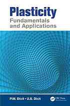Plasticity Fundamentals And Applications Dixit Prakash Mahadeo Dixit