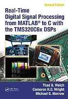Realtime Digital Signal Processing From Matlab To C With The Tms320c6x Dsps 2nd Ed Wright