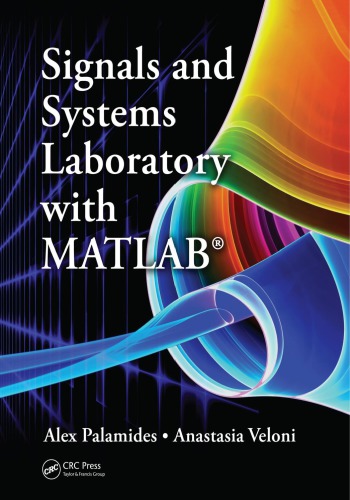 Signals And Systems Laboratory With Matlab Alex Palamides Anastasia Veloni