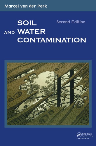 Soil And Water Contamination 2nd Edition 2nd Ed Perk Marcel Van Der