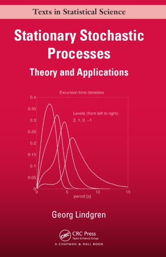 Stationary Stochastic Processes Theory And Applications Lindgren