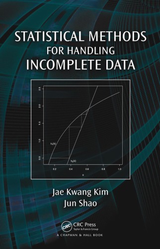 Statistical Methods For Handling Incomplete Data Kim Jae Kwang Shao