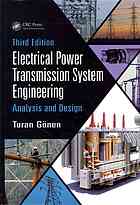 Electrical Power Transmission System Engineering Analysis And Design Third Edition Gnen