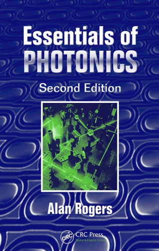 Essentials Of Photonics Second Edition 2nd Ed Rogers Alan