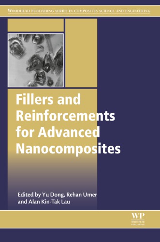 Fillers And Reinforcements For Advanced Nanocomposites Dong Yu
