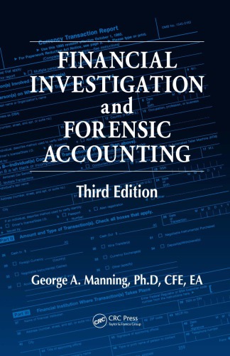 Financial Investigation And Forensic Accounting Third Edition 3rd Ed Manning