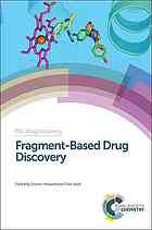 Fragmentbased Drug Discovery Steven Howard Chris Abell
