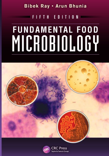 Fundamental Food Microbiology Fifth Edition 5th Ed Bhunia Arun Ray