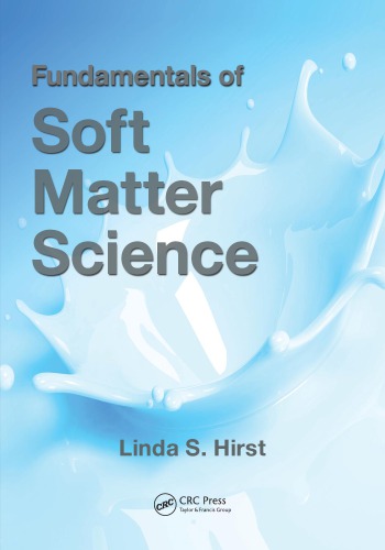Fundamentals Of Soft Matter Science Hirst Linda S