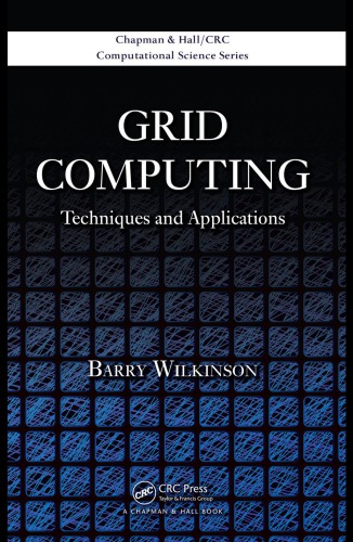 Grid Computing Techniques And Applications Barry Wilkinson