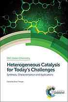 Heterogeneous Catalysis For Todays Challenges Synthesis Characterization And Applications Stankiewicz