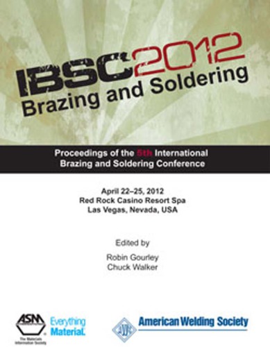 Brazing And Soldering 1st Edition Robbin Gourley Chuck Walker