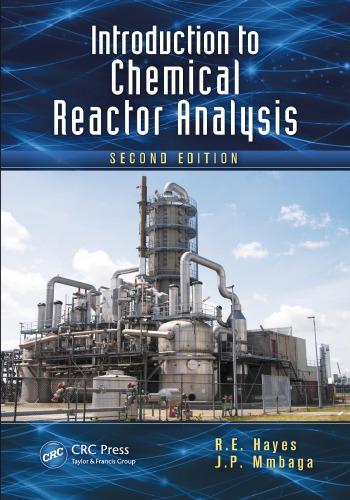 Introduction To Chemical Reactor Analysis Second Edition 2nd Ed Hayes
