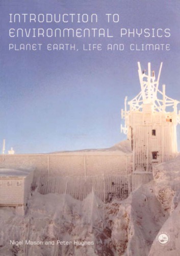 Introduction To Environmental Physics Planet Earth Life And Climate Houghton