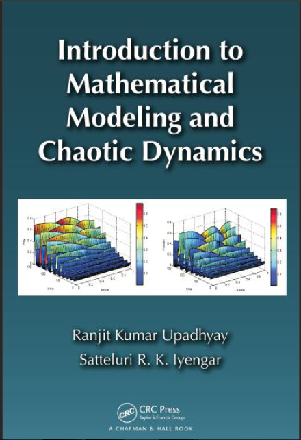 Introduction To Mathematical Modeling And Chaotic Dynamics Ranjit Kumar Upadhyay