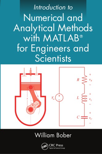 Introduction To Numerical And Analytical Methods With Matlab For Engineers And Scientists Bober