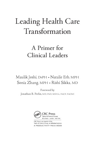 Leading Health Care Transformation A Primer For Clinical Leaders Erb