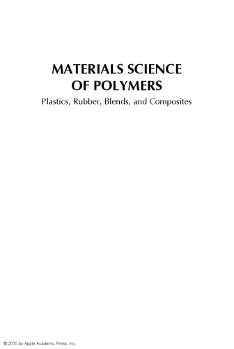 Materials Science Of Polymers Plastics Rubber Blends And Composites Castro
