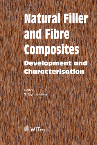 Natural Filler And Fibre Composites Development And Characterisation Syngellakis