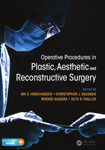 Operative Procedures In Plastic Aesthetic And Reconstructive Surgery Hoschander