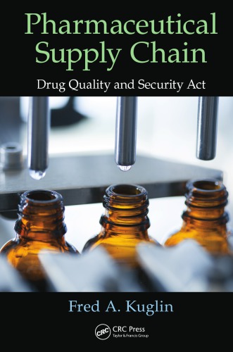 Pharmaceutical Supply Chain Drug Quality And Security Act Kuglin