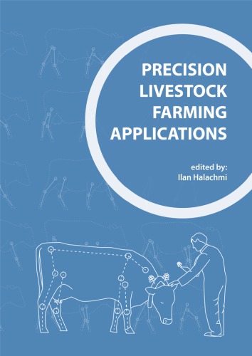 Precision Livestock Farming Applications Making Sense Of Sensors To Support Farm Management Halachmi