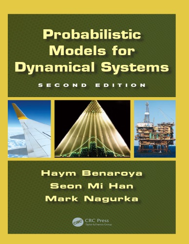Probabilistic Models For Dynamical Systems Second Edition Benaroya