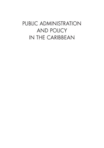 Public Administration And Policy In The Caribbean Berman Evan M Mintocoy