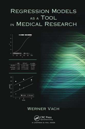 Regression Models As A Tool In Medical Research Vach Werner