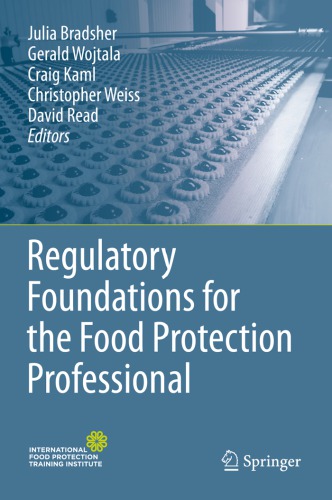 Regulatory Foundations For The Food Protection Professional Julia Bradsher