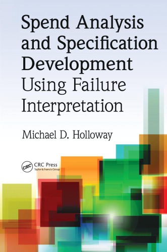 Spend Analysis And Specification Development Using Failure Interpretation Holloway