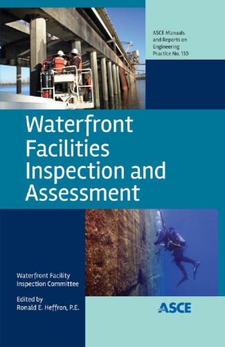 Waterfront Facilities Inspection And Assessment Heffron Ronald E