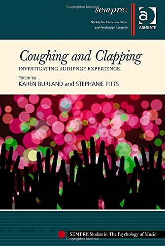 Coughing And Clapping Investigating Audience Experience Karen Burland