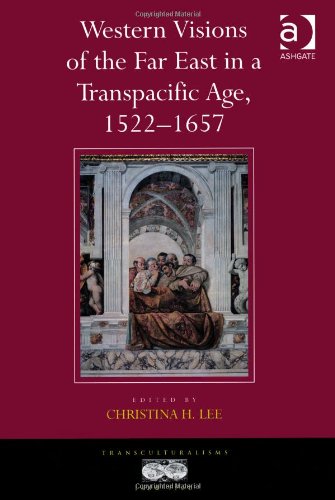 Western Visions Of The Far East In A Transpacific Age 15221657 Christina H Lee