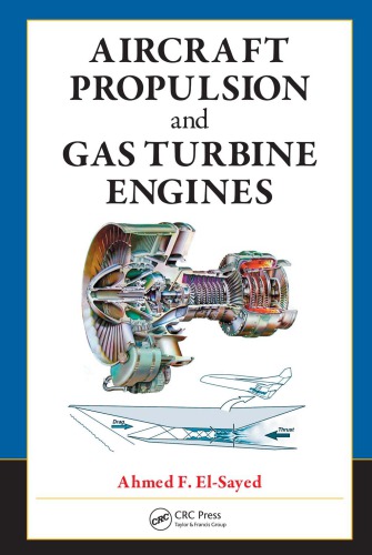 Aircraft Propulsion And Gas Turbine Engines Elsayed Ahmed F
