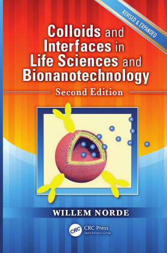 Colloids And Interfaces In Life Sciences And Bionanotechnology Second Edition 2nd Ed Norde