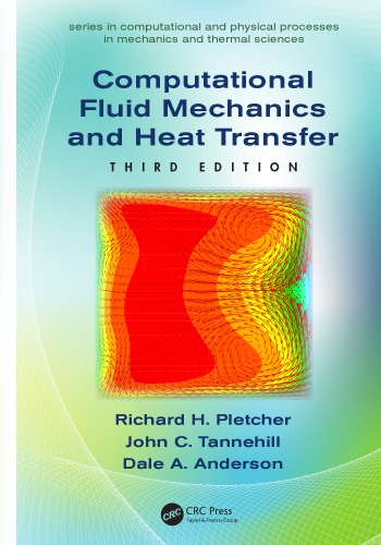 Computational Fluid Mechanics And Heat Transfer 3d Anderson Dale Pletcher