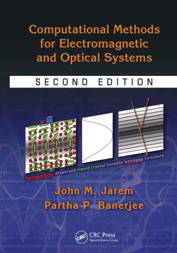 Computational Methods For Electromagnetic And Optical Systems Second Edition 2nd Ed Banerjee