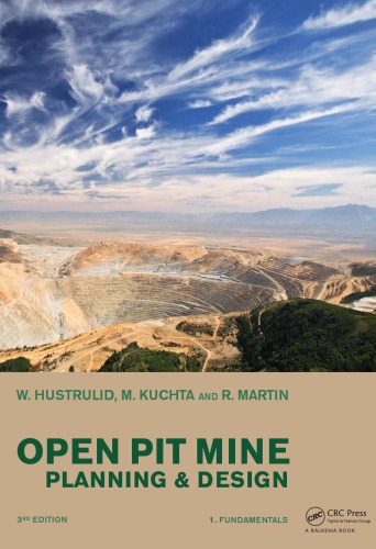 Open Pit Mine Planning And Design Two Volume Set Cdrom Pack Third Edition 3rd Ed Hustrulid
