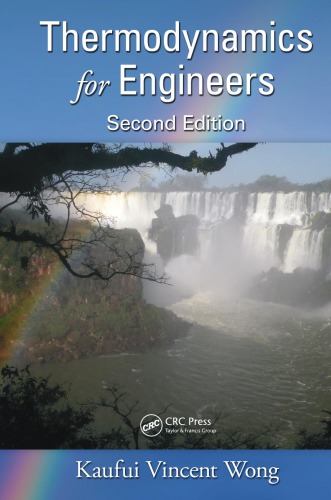 Thermodynamics For Engineers 2nd Edition 2nd Ed Wong Kaufui Vincent