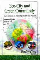 Ecocity And Green Community The Evolution Of Planning Theory And Practice Tang
