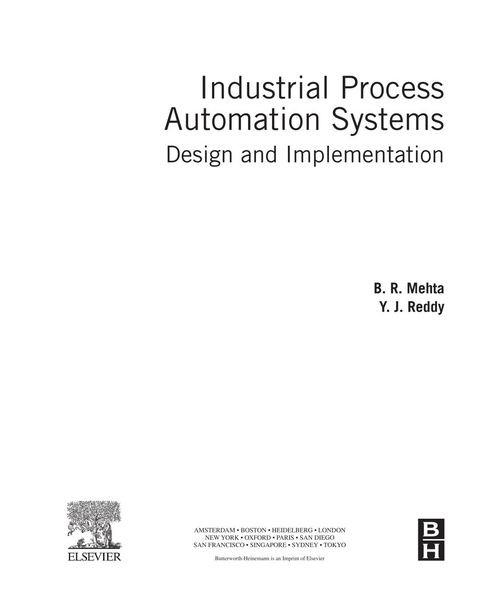 Industrial Process Automation Systems Design And Implementation Br Mehta