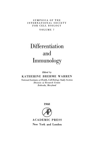 Differentiation And Immunology Symposia Of The International Society For Cell Biology Vol 7 Brehme Warren