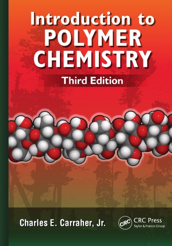 Introduction To Polymer Chemistry Third Edition 3rd Ed Carraher Jr