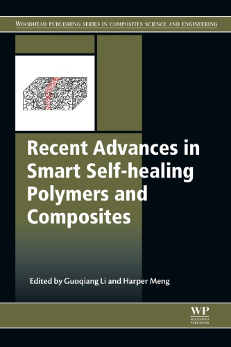 Recent Advances In Smart Selfhealing Polymers And Composites Li