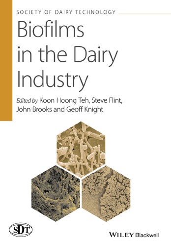 Biofilms In The Dairy Industry Brooks John Flint Steve Knight