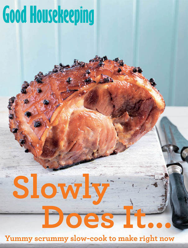 Slowly Does It Good Housekeeping